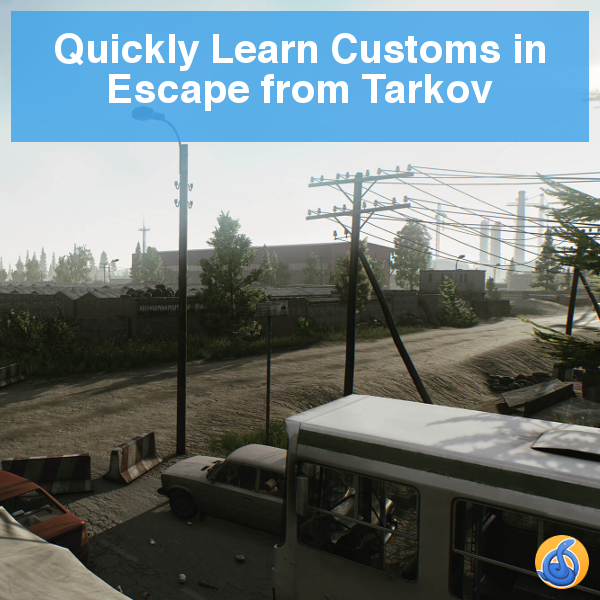 Escape from Tarkov Customs