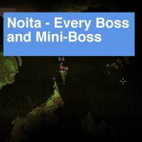 Noita Bosses Guide