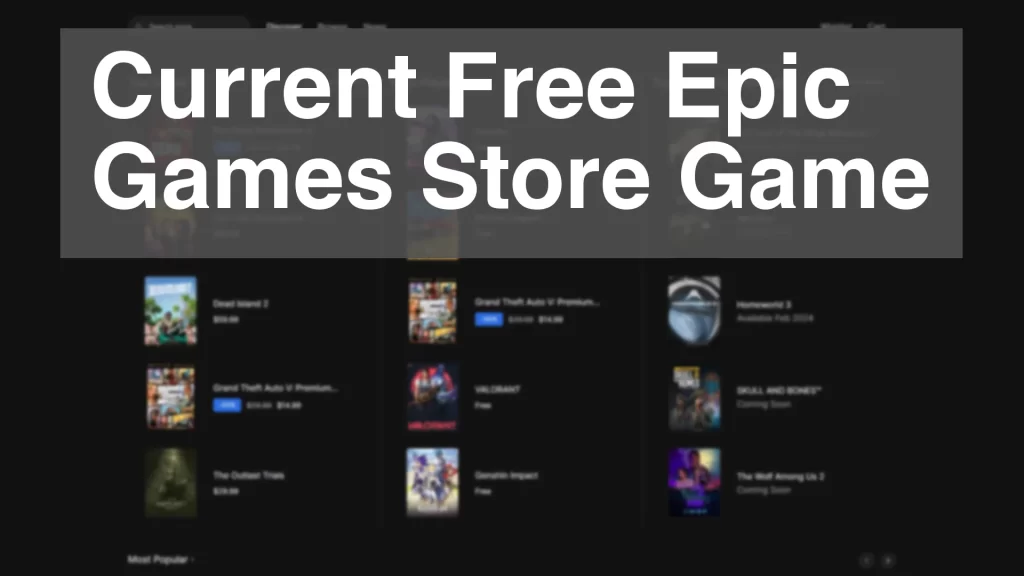 Current Free Epic Games Store Game