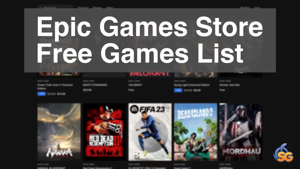 Epic Games Store Free Games List