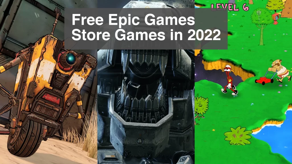 Epic Games Store Free Games List 2022