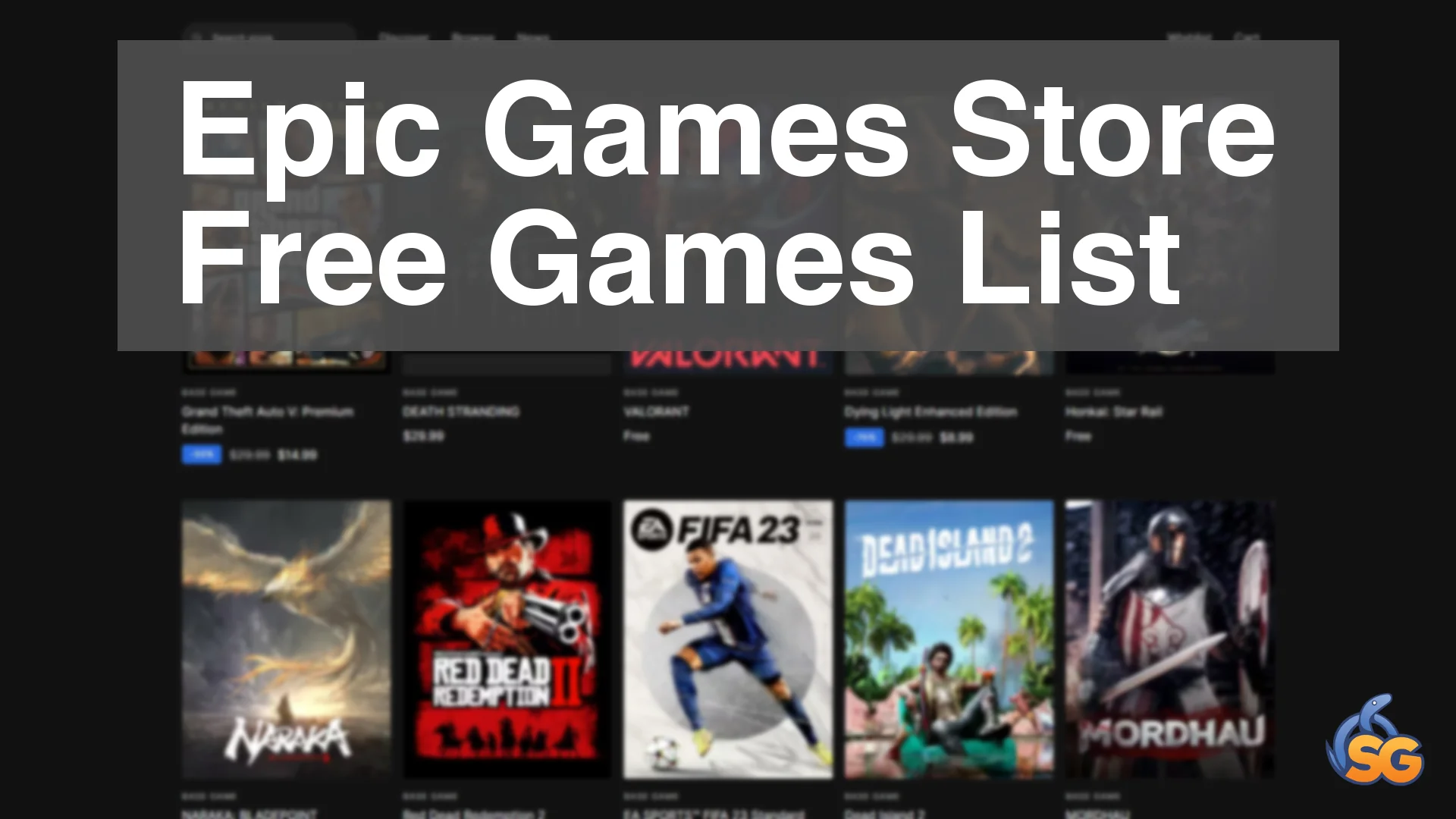 Epic Games Store Free Games List 2023 - Slyther Games