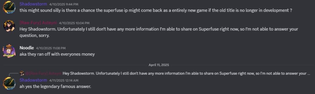 Superfuse Discord Conversation Between Two Users and the Raw Fury Ambassador About Having No New Information